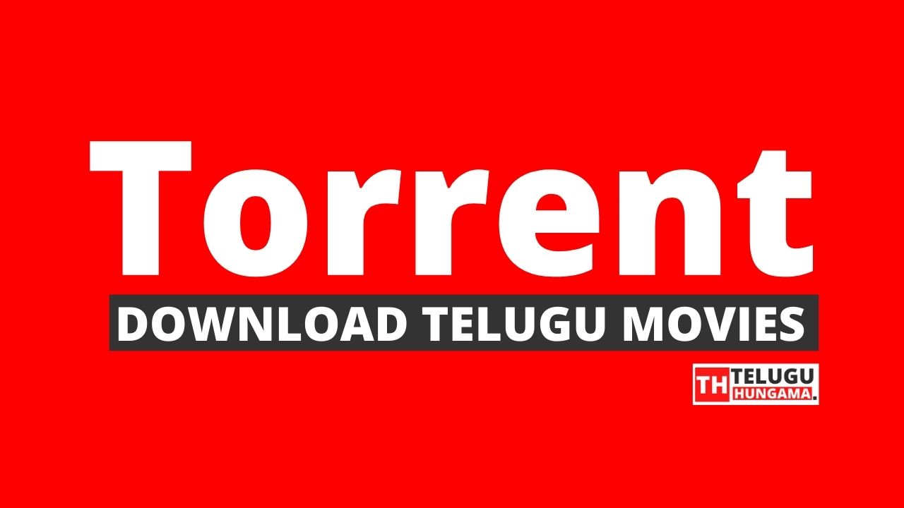 Torrent Telugu Movies Free Download 2022